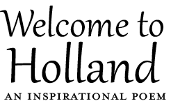 Holland welcome to Welcome To